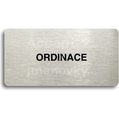 ACCEPT Piktogram ORDINACE - stříbrná tabulka - černý tisk bez rámečku