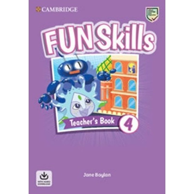Fun Skills 4 Teacher´s Book with Audio Download