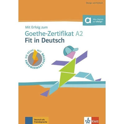 Mit Erfolg zum Goethe Zertifikat A2 Fit in Deutsch – Übungsbuch/Testbuch + allango.net