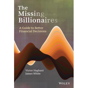 Missing Billionaires: A Guide to Better Financ ial Decisions (ISBN: 9781119747918)