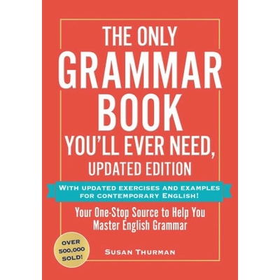 The Only Grammar Book You'll Ever Need, Updated Edition