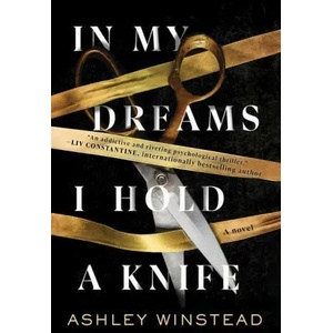 In My Dreams I Hold a Knife | Ashley Winstead (ISBN: 9781728243207)
