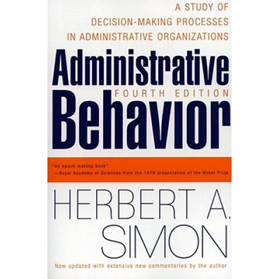 Administrative Behavior, 4th Edition