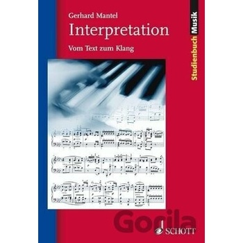 Interpretation - Mantel, Gerhard