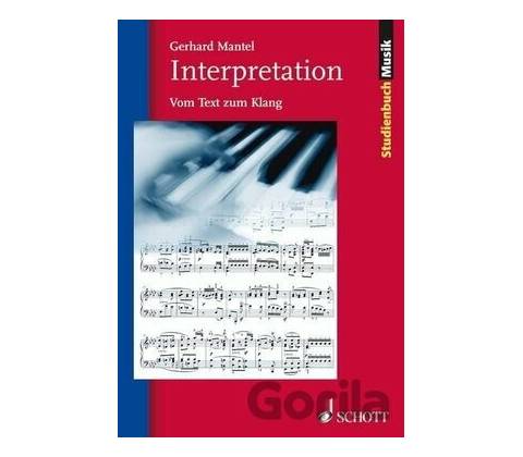 Interpretation - Mantel, Gerhard