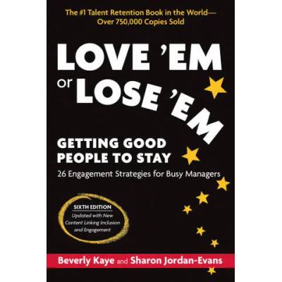 Love 'Em or Lose 'Em | Sharon Jordan-Evans