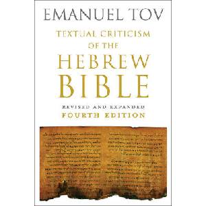 Textual Criticism of the Hebrew Bible | Emanuel Tov (ISBN: 9781506483481)
