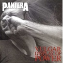 Vulgar Display of Power - Pantera LP