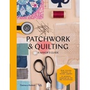 Patchworking and Quilting: A Makers Guide - V&A