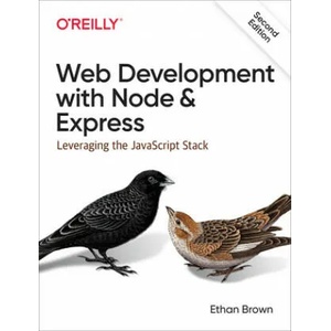 Web Development with Node and Express | Ethan Brown (ISBN: 9781492053514)
