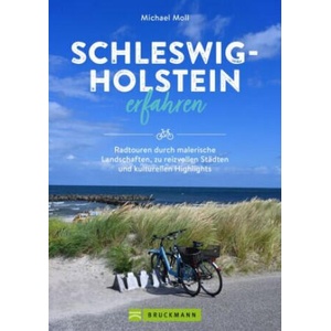 Schleswig-Holstein erfahren | Michael Moll (ISBN: 9783734320828)
