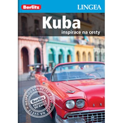 Kuba - Inspirace na cesty: Inspirace na cesty