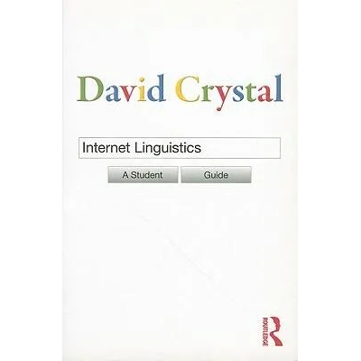 Internet Linguistics | David Crystal