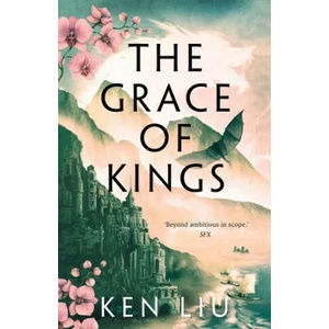 Grace of Kings (ISBN: 9781800240346)