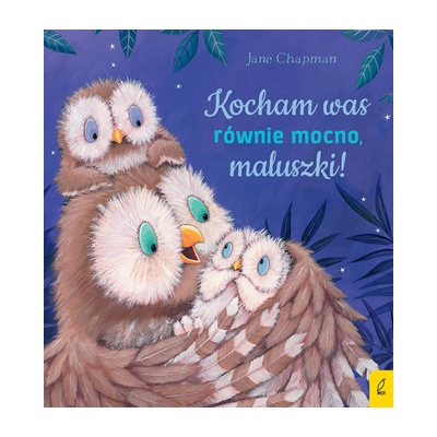 Kocham was równie mocno maluszki! | Chapman Jane