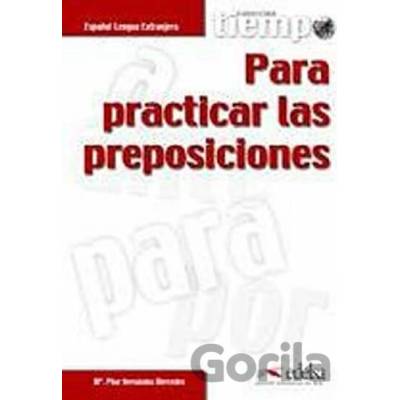 Tiempo para Practicar las Preposiciones - P. Hernandez