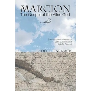 Marcion: The Gospel of the Alien God (2007)
