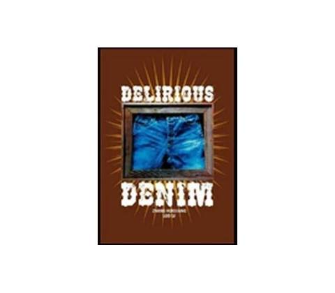 Delirious Denim