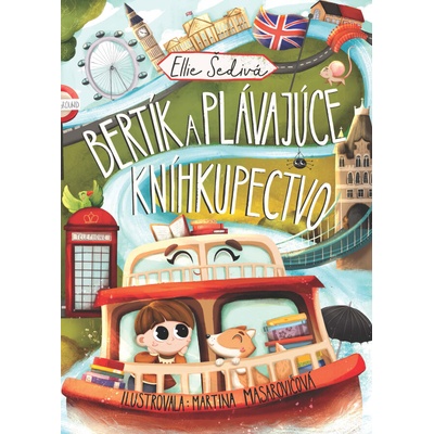 Bertík a plávajúce kníhkupectvo - Ellie Šedivá