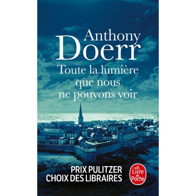 Toute la lumiere que nous ne pouvons voir