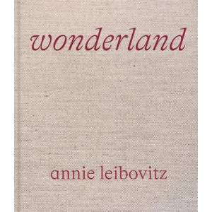 Annie Leibovitz: Wonderland (ISBN: 9781838661526)