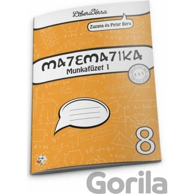 Matematika 8 - munkafüzet 1 - Zuzana Berová, Peter Bero