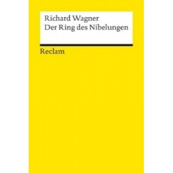 Der Ring des Nibelungen, Libretti | Richard Wagner, Egon Voss