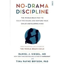 No-Drama Discipline - Daniel J. Siegel