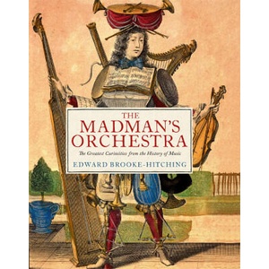 The Madman's Orchestra | BROOKE HITCHING EDWARD (ISBN: 9781797240121)