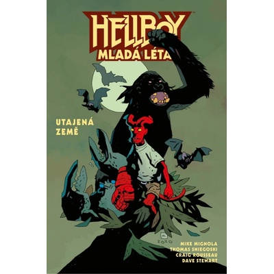 Hellboy Mladá léta Utajená země - Mike Mignola, Thomas E. Sniegoski