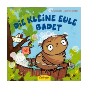 Die kleine Eule badet | Susanne Weber (2019)