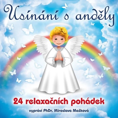 MASKOVA MIROSLAVA PHDR.: USINANI S ANDELY - 24 RELAXACN CD