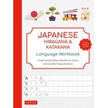 Japanese Hiragana and Katakana Language Workbook: A Complete Introduction to the 92 Characters with 108 Gridded Pages for Handwriting Practice (Free O (Tuttle Studio)(Paperback)