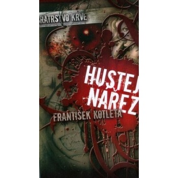 Bratrstvo krve 1 Hustej nářez