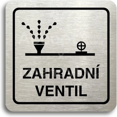 ACCEPT Piktogram zahradní ventil - stříbrná tabulka - černý tisk