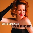 Molly Ringwald - Except Sometimes