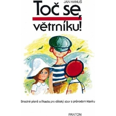 Schott Music Panton Toč se větrníku !