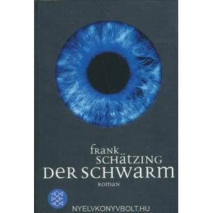Der Schwarm | Frank Schätzing (ISBN: 9783596164530)