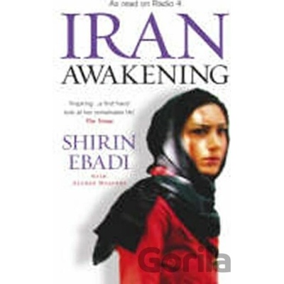Iran Awakening - Shirin Ebadi