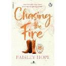 Chasing the Fire