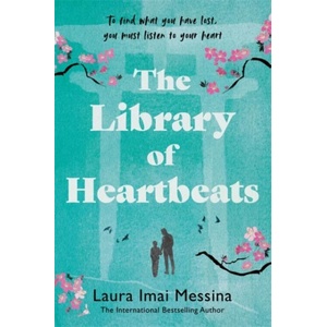 The Library of Heartbeats | Laura Imai Messina (ISBN: 9781786583154)