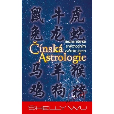 Čínská astrologie - Shelly Wu
