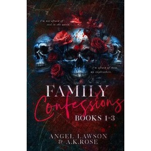Family Confessions Omnibus | A. K. Rose (ISBN: 9781922933072)