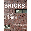 Bricks Now & Then - Chris van Uffelen