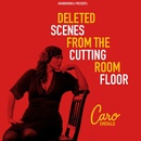 Emerald Caro - Deleted Scenes From The Cutting Room Floor CD
