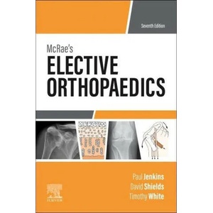 McRae's Elective Orthopaedics (ISBN: 9780702081255)