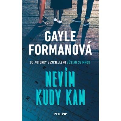 Nevím kudy kam - Formanová Gayle