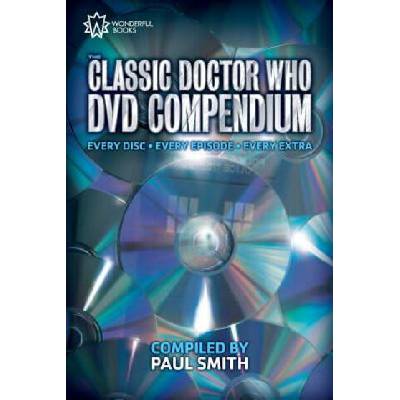 Classic Doctor Who DVD Compendium | Paul Smith