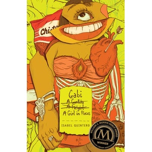 Gabi, A Girl in Pieces | Isabel Quintero (ISBN: 9781935955955)