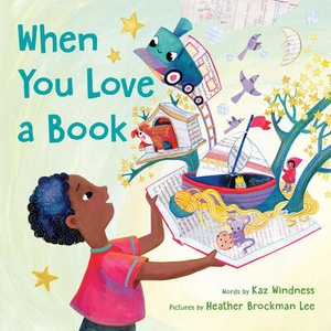 When You Love a Book | Heather Brockman Lee (ISBN: 9780593623220)